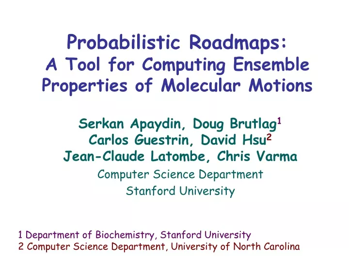 probabilistic roadmaps a tool for computing ensemble properties of molecular motions