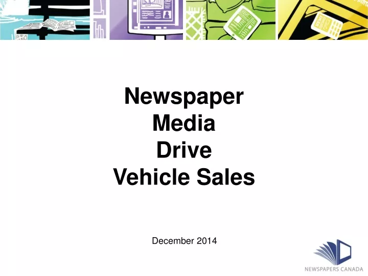 newspaper media drive vehicle sales