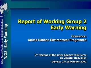 6 th  Meeting of the Inter-Agency Task Force  on Disaster Reduction Geneva, 24-25 October 2002
