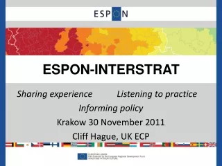 Sharing experience			Listening to practice Informing policy Krakow 30 November 2011