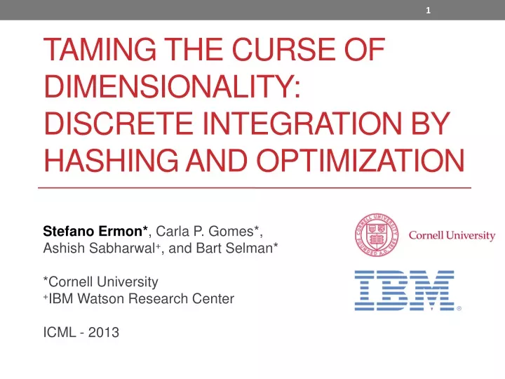 taming the curse of dimensionality discrete integration by hashing and optimization