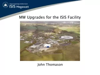 MW Upgrades for the ISIS Facility