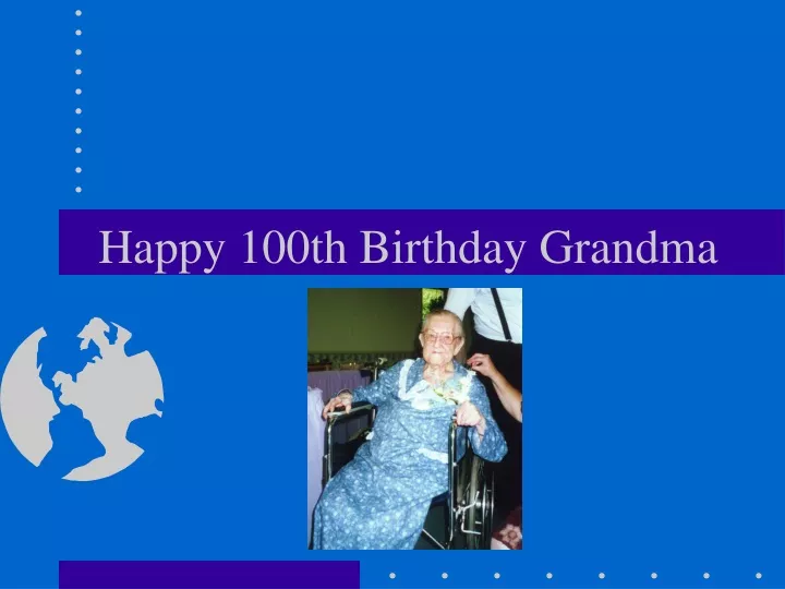 happy 100th birthday grandma