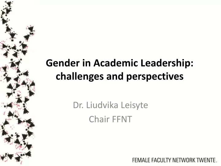 gender in academic leadership challenges and perspectives
