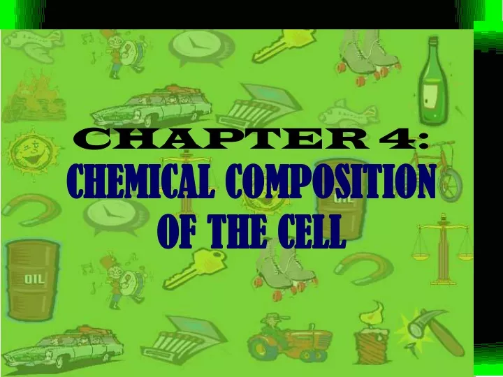 chapter 4 chemical composition of the cell