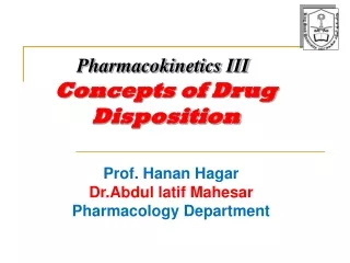 Prof. Hanan Hagar Dr.Abdul latif Mahesar Pharmacology Department