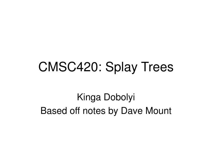 cmsc420 splay trees