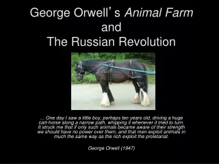 George Orwell ’ s  Animal Farm  and  The Russian Revolution