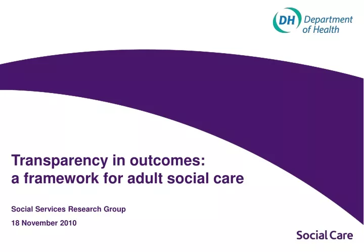 transparency in outcomes a framework for adult social care
