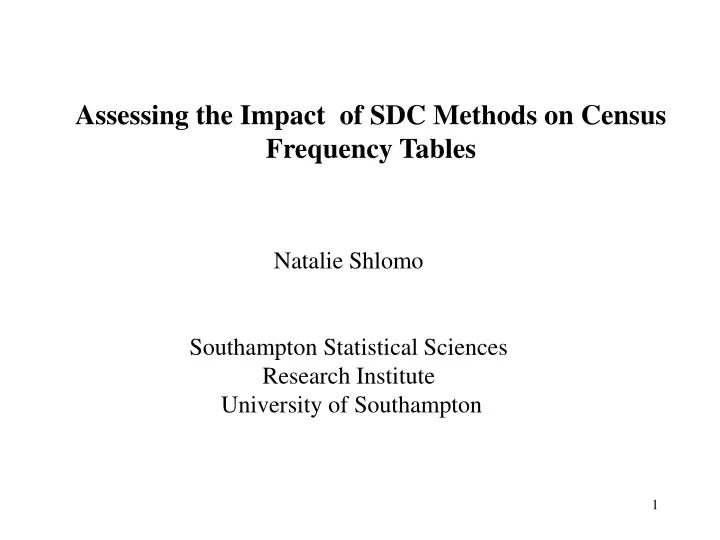 assessing the impact of sdc methods on census