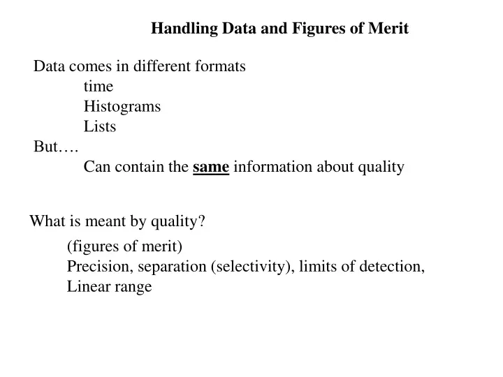 handling data and figures of merit