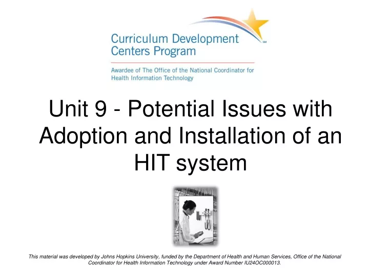 unit 9 potential issues with adoption and installation of an hit system