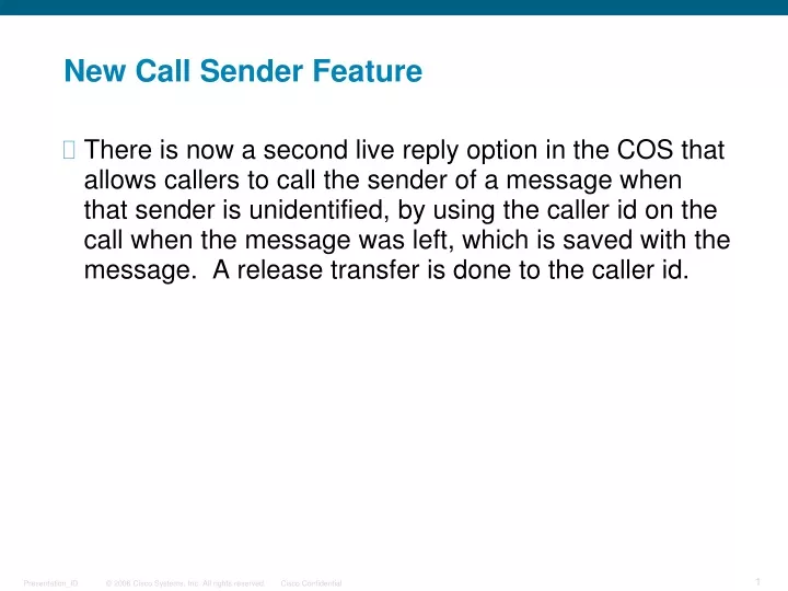 new call sender feature