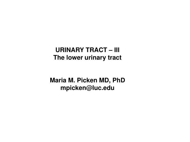urinary tract iii the lower urinary tract maria