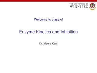 Welcome to class of Enzyme Kinetics and Inhibition