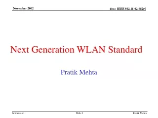 Next Generation WLAN Standard