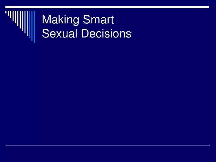 making smart sexual decisions