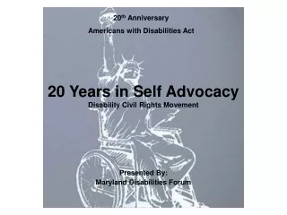 20 Years in Self Advocacy Disability Civil Rights Movement