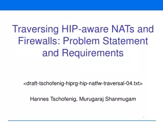 Traversing HIP-aware NATs and Firewalls: Problem Statement and Requirements