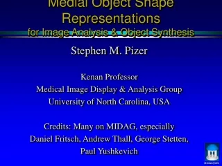 Medial Object Shape Representations for Image Analysis &amp; Object Synthesis