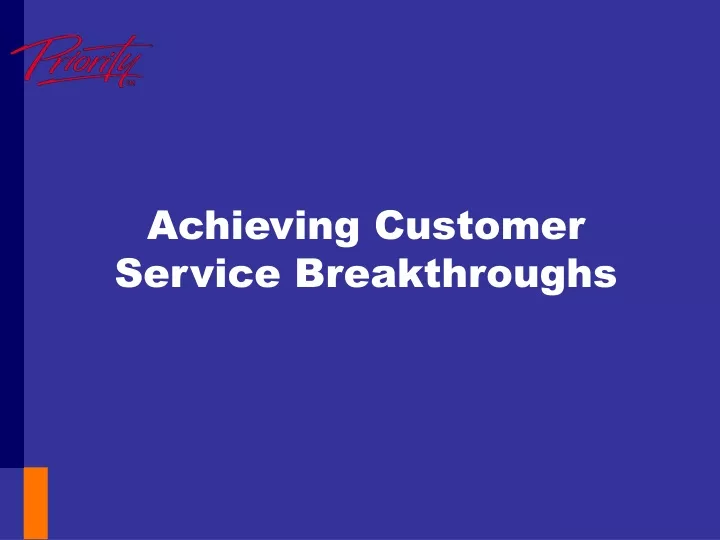 achieving customer service breakthroughs