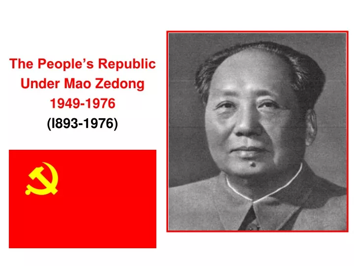 the people s republic under mao zedong 1949 1976 l893 1976