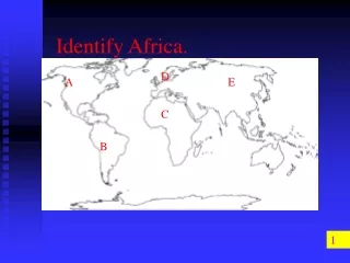 Identify Africa.