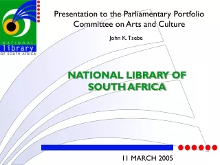 Presentation to the Parliamentary Portfolio Committee on Arts and Culture