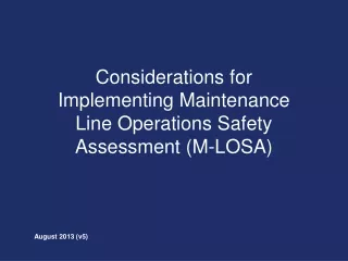 Considerations for Implementing Maintenance Line Operations Safety Assessment (M-LOSA)