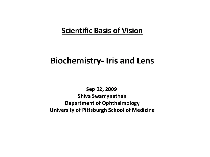 scientific basis of vision biochemistry iris