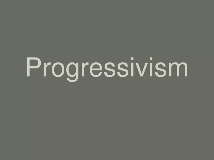 progressivism