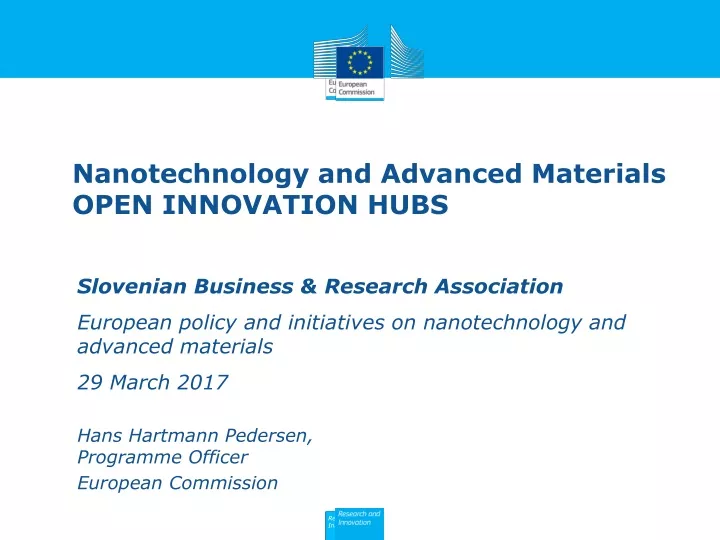 nanotechnology and advanced materials open innovation hubs