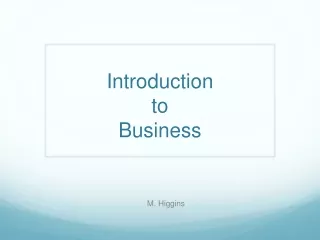 Introduction  t o  Business