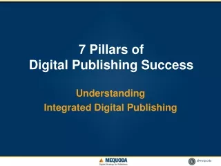 7 Pillars of  Digital Publishing Success