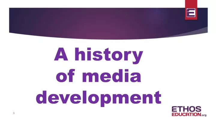 PPT - A history of media development PowerPoint Presentation, free ...