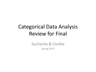 Categorical Data Analysis Review for Final