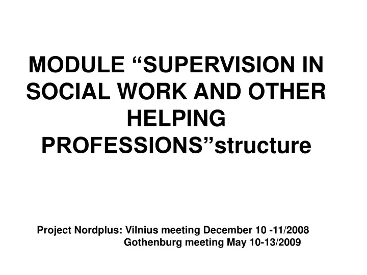 module supervision in social work and other helping professions structure