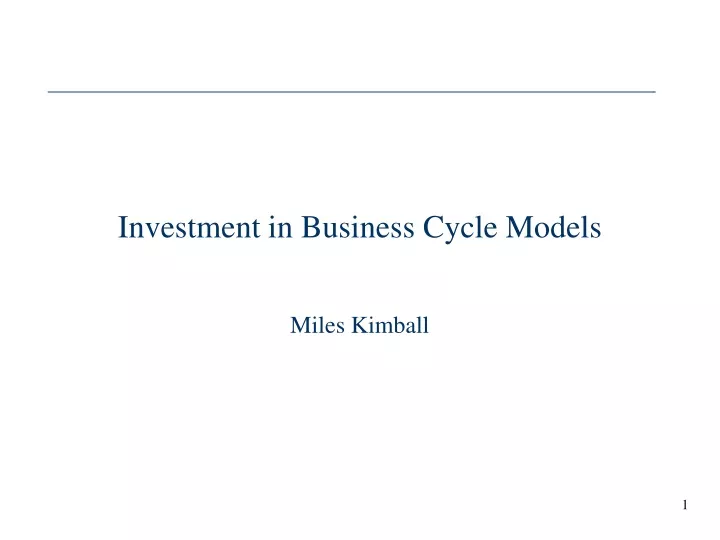 investment in business cycle models