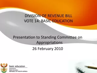 DIVISION OF REVENUE BILL VOTE 14: BASIC EDUCATION