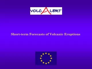 Short-term Forecasts of Volcanic Eruptions