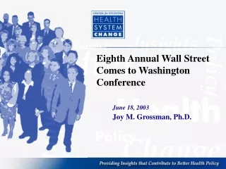 Eighth Annual Wall Street Comes to Washington Conference