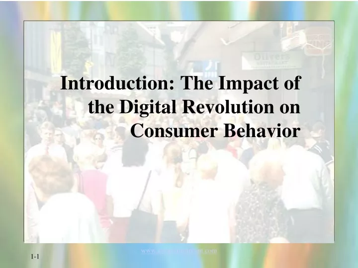 introduction the impact of the digital revolution on consumer behavior