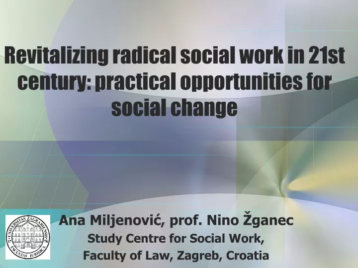 revitalizing radical social work in 21st century practical opportunities for social change