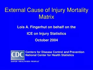 External Cause of Injury Mortality Matrix