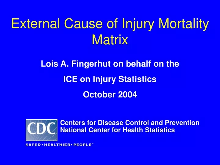 external cause of injury mortality matrix