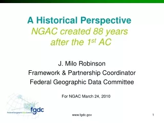 A Historical Perspective NGAC created 88 years  after the 1 st  AC