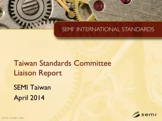 Taiwan Standards Committee  Liaison Report