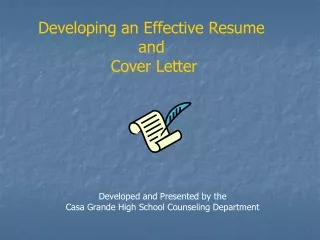 Developed and Presented by the Casa Grande High School Counseling Department