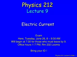 Physics 212 Lecture 9
