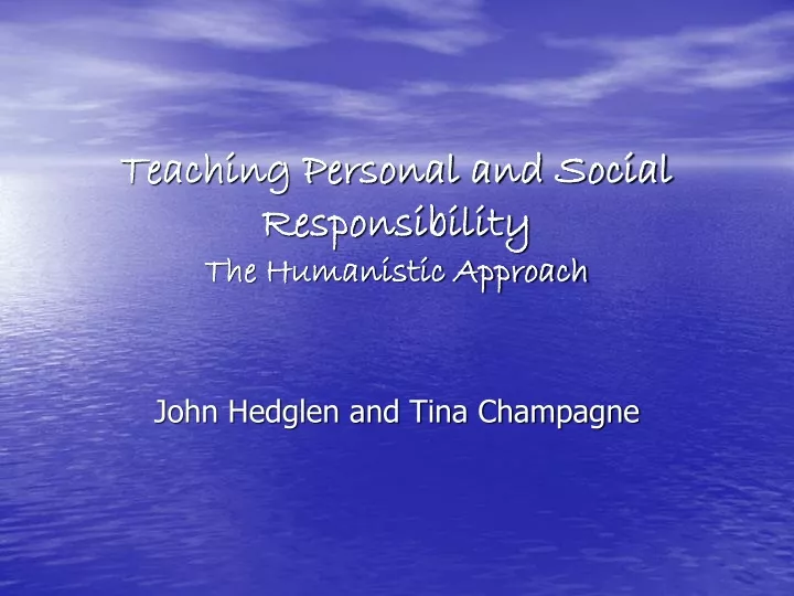 teaching personal and social responsibility the humanistic approach